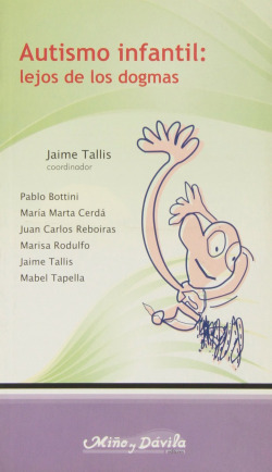 Autismo infantil: lejos de los dogmas