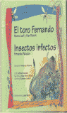 TORO FERNANDO/INSECTOS INFECTOS + CD