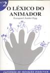 O LEXICO DO ANIMADOR