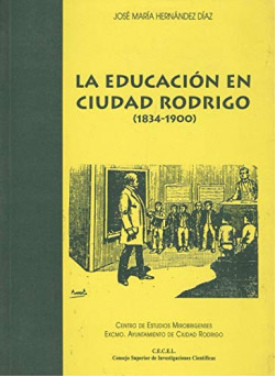 LA EDUCACION EN CIUDAD RODRIGO, 1834-1906