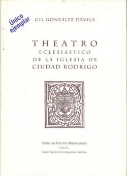 Theatro eclesiástico de la iglesia de Ciudad Rodrigo