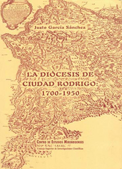 LA DIOCESIS DE CIUDAD RODRIGO, 1700-1950