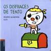 Os disfraces de Tento