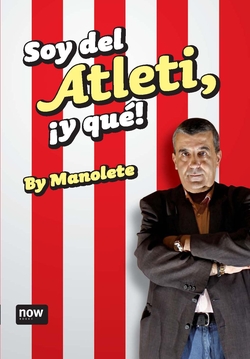 Soy del Atleti, íY qué!