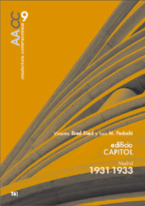ECED / FEDUCHI: AACC Nº 9 VICENTE ECED Y LUIS FEDUCHI. EDIFICIO CAPITOL MADRID