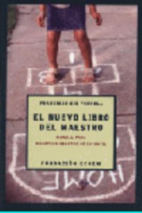 Nuevo libro del maestro:manual maestros novatos infantil