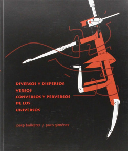 Diversos y dispersos versos conversos hiperversos de los universo