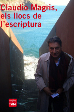 Claudio Magris, els llocs de l'escriptura