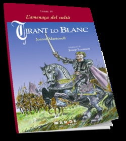 Tirant lo blanc.llibre IV.l'amenaça del sulta