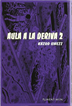 Aula A La Deriva, 2
