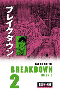 Breakdown, 2 Diluvio