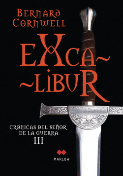 Cronicas del señor de la guerra. Excalibur
