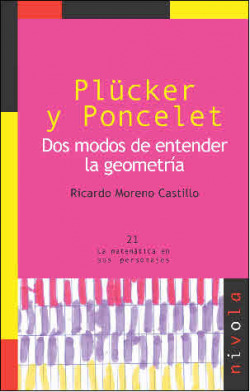 Plucker y Poncelet. Dos modos de entender la geometría