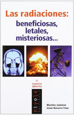 Las RADIACIONES: beneficiosas, letales, misteriosasà