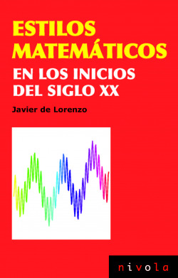 Estilos matematicos en los inicios del siglo XXI