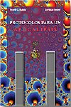 Protocolos para un apocalipsis