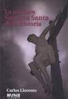 La primera Semana Santa de la historia