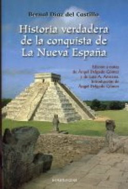 Historia verdadera de la conquista de la Nueva España
