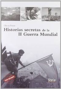 Historias Secretas de la Segunda Guerra Mundial