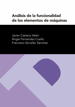 Análisis de la funcionalidad de los elementos de máquinas