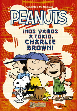 Peanuts: Nos Vamos A Tokio