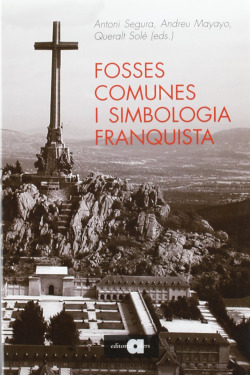 FOSSES COMUNES I SIMBOLOGÍA FRANQUISTA