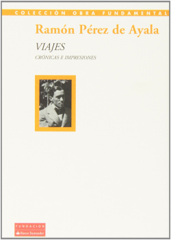 Viajes.(Ramon Perez De Ayala)