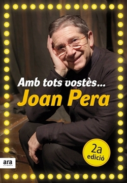 Amb tots vostès... Joan Pera