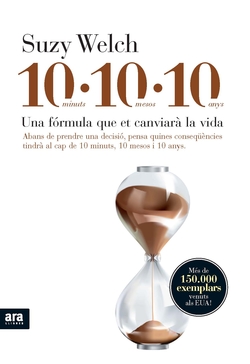 10-10-10. Una fórmula que et canviarà la vida