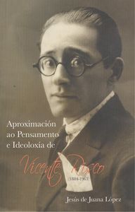 Aproximación al pensamiento e ideologia de Vicente Risco 1884-1963
