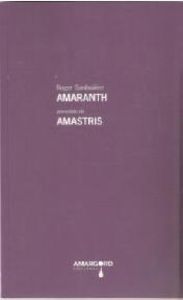 5.AMARANTH PRECEDIDO DE AMASTRIS (POESIA)