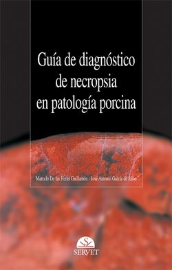 Guia diagnostico de necropsia en patologia porcina