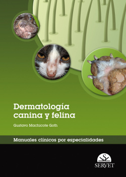 Dermatología canina y felina. Manuales clínicos por especialidades