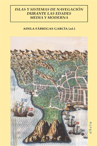 Islas y sistemas navegacion durante edades media y moderna