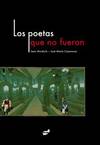 Los poetas que no fueron