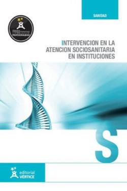 Intervención en la atención sociosanitaria en instituciones