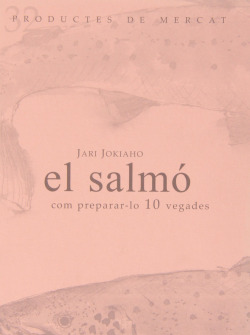 El salmó: Com preparar-lo 10 vegades
