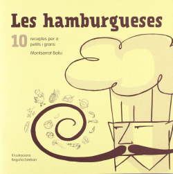 Les hamburgueses: 10 receptes per a petits i grans