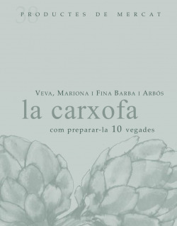 La carxofa: com preparar-la 10 vegades