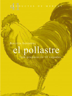 El pollastre: com preparar-lo 10 vegades