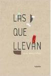 Las que llevan