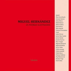 Miguel Hernández, 25 poemas ilustrados