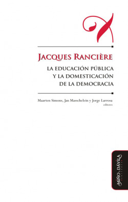 Jacques Rancière, la educación pública y la domesticación de la democracia