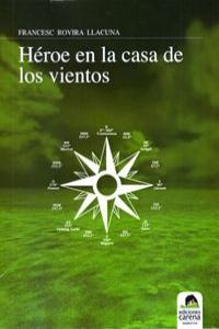 Héroe en la casa de los vientos