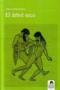 árbol seco, El