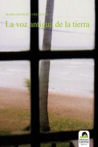 voz antigua de la tierra, La