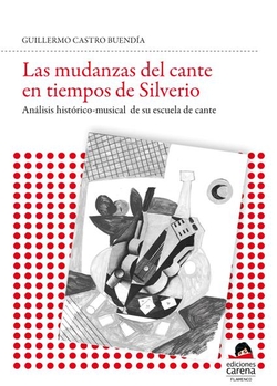 mudanzas del cante en tiempos de Silverio, Las