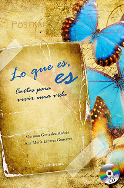 Lo que es, es. Cartas para vivir la vida