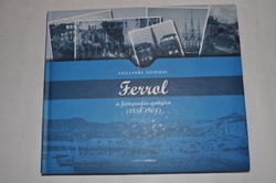 Ferrol, a fotografía antiga (1858-1904)