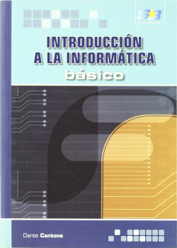 Introduccion A La Informatica: Basico